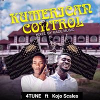 4TUNE - Kumerican Control (Explicit)