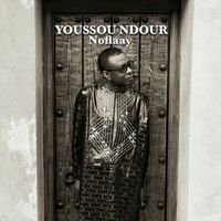 Youssou N'Dour - Noflaay