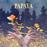 Papaya - Y ahora qué