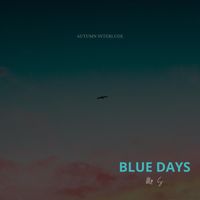 Mr. S - Blue Days (Autumn Interlude)