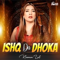 Nooran Lal - Ishq Da Dhoka
