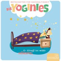 Die YOGINIES - G Giraff ist müde