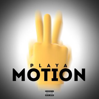 Playa - Motion (Explicit)