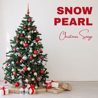 Christmas Songs - Snow Pearl: Christmas Piano