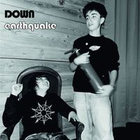 Earthquake - Down