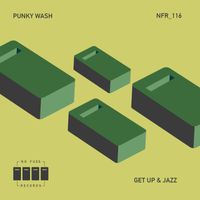 Punky Wash - Get Up & Jazz