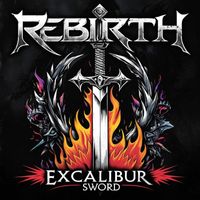 Rebirth - Excalibur Sword