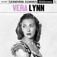 Vera Lynn - Essential Classics, Vol. 621: Vera Lynn