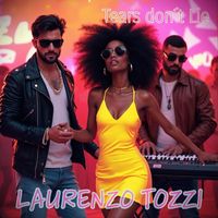 Laurenzo Tozzi - Tears Don't Lie (Dancemix)