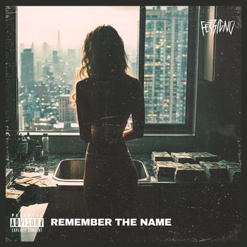 Ferrigno - Remember the Name (Explicit)