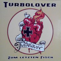 Turbolover - Zum Letzten Fisch