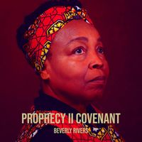 Beverly Rivers - Prophecy II Covenant