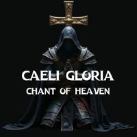 Gregorian Chants - Caeli Gloria (Chant of Heaven)