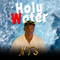 Nts - Holy Water (Explicit)