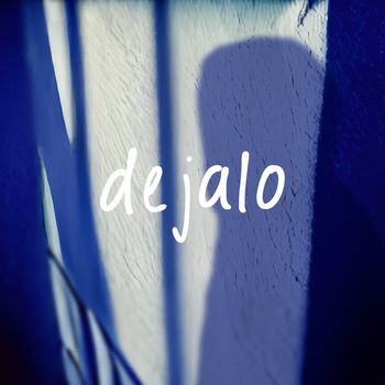 Chucho - Dejalo