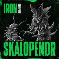Iron - Skalopendr (Explicit)
