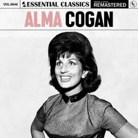 Alma Cogan - Essential Classics, Vol. 646: Alma Cogan