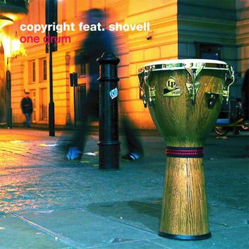 Copyright featuring Shovell - One Drum