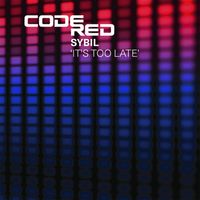 Sybil - It's Too Late