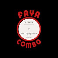 DJ Gregory - Don't Know Malendro / Vasefa