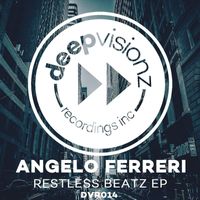 Angelo Ferreri - Restless Beatz EP