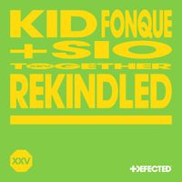 Kid Fonque & Sio - Rekindled