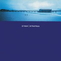 Lil' Mark - At That Place