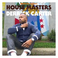 Derrick Carter - Defected Presents House Masters  Derrick Carter Mixtape