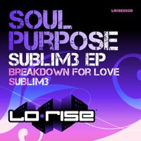 Soul Purpose - Sublim3 EP