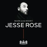 Jesse Rose - Made For The Night Mixtape