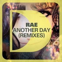 DJ Rae - Another Day (Remixes)