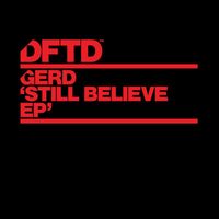 Gerd - Still Believe EP