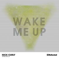Nick Curly - Wake Me Up
