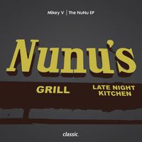 Mikey V - The NuNu EP