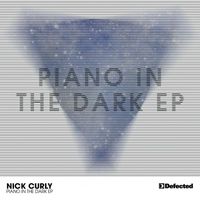 Nick Curly - Piano In The Dark EP