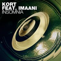 KORT featuring Imaani - Insomnia