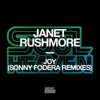 Janet Rushmore - Joy (Sonny Fodera Remixes)