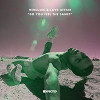 Hercules & Love Affair - Do You Feel The Same?