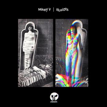 Mikey V - Illusions