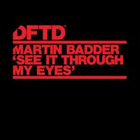 Martin Badder - See It Through My Eyes