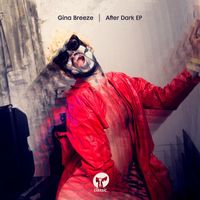 Gina Breeze - After Dark EP