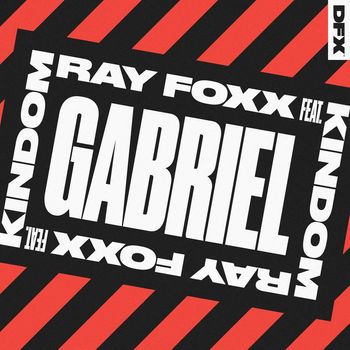Ray Foxx featuring KINdom - Gabriel