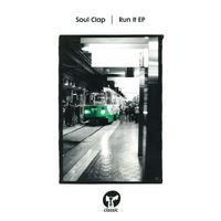 Soul Clap - Run It EP