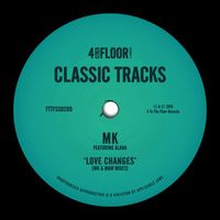 MK featuring Alana - Love Changes (MK & MAW Mixes)