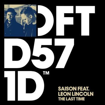 Saison featuring Leon Lincoln - The Last Time (Extended Mixes)