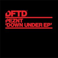 PEZNT - Down Under EP
