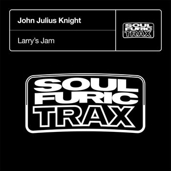 John Julius Knight - Larry's Jam