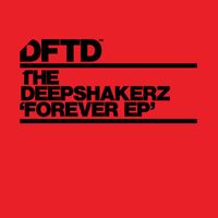 The Deepshakerz - Forever EP