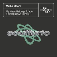 Melba Moore - My Heart Belongs To You (Ferreck Dawn Remix)