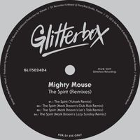 Mighty Mouse - The Spirit (Remixes)
